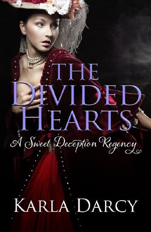 [Sweet Deception Regency 07] • The Divided Hearts